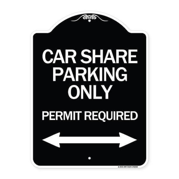 Car Share Parking Permit Required with Bidirectional Arrow Aluminum Sign, 24" x 18", BW-1824-24288
